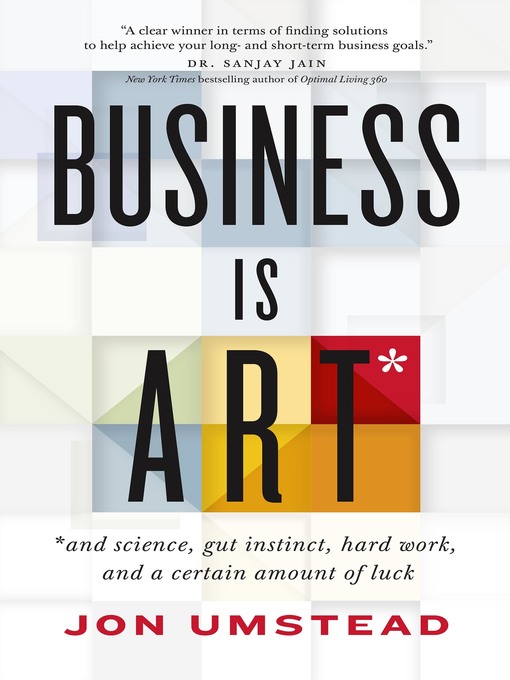 Title details for Business Is ART by Jon  Umstead - Available